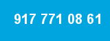 917 771 08 61